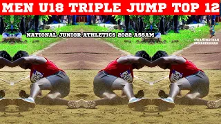 Men U18 Triple Jump Top 12 || 37th National junior Athletics Championships 2022