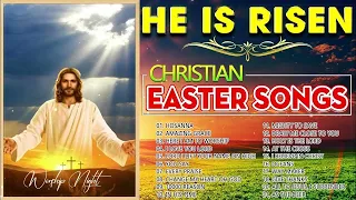 Top Easter Worship Songs 2024🕊 Easter Sunday 2024 🔥 Prayer Songs for Easter Day 🔥 HE IS RISEN 🕊