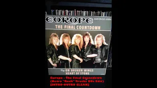 Europe - The Final Countdown (Retro ''Rock'' Tracks 80s Edit) [INTRO-OUTRO CLEAN]