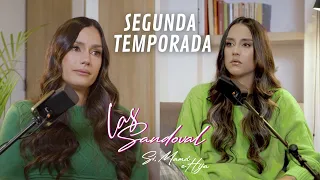 Las Sandoval, Sí, Mamá e Hija T2 - E1: El final de nuestra historia