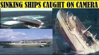 Top 10 Biggest Ships that Sank on Camera