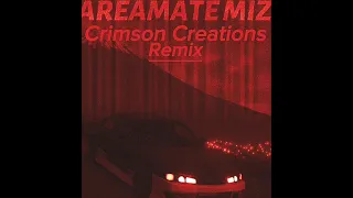 AREAMATE MIZ - anar (Remix by Crimson Creations)