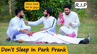 Don't Sleep In Park Prank @CrazyPrankTV