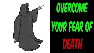 Fear of death?!? This is how you overcome it!