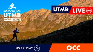 REPLAY - Dacia UTMB Mont-Blanc 2023 - English Live 🇬🇧 - OCC