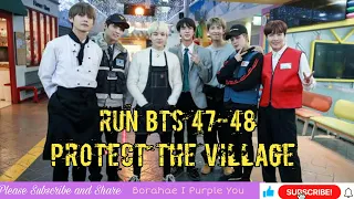 RUN BTS EP 47-48 FULL EPISODE ENG SUB | BTS PROTECT THE VILLAGE EPISODE😍💋😂