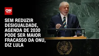 Sem reduzir desigualdade, Agenda de 2030 pode ser o maior fracasso da ONU, diz Lula | LIVE CNN