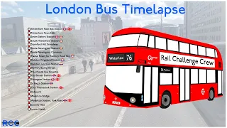 London Bus Timelapse (Route 76): Tottenham Hale, Bus Station - Waterloo, Lower Marsh