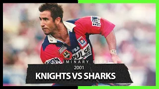 Knights v Sharks  | Preliminary Final, 2001 | Telstra Classic Match | NRL