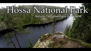 Hossa Luontodokumentti-Nature Documentary in Finland🏞️