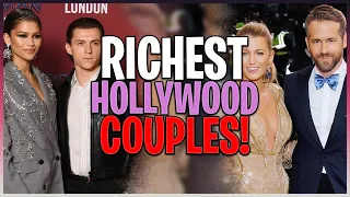 RICHEST Hollywood Couples of 2022