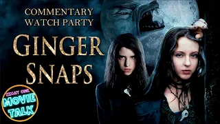 GINGER SNAPS (2000) Live Commentary Watch Party
