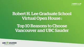 UBC Sauder Virtual Open House Highlights: Top 10 Reasons to Choose Vancouver and UBC Sauder