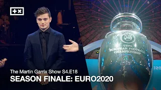 SEASON FINALE: EURO 2020 | The Martin Garrix Show S4.E18