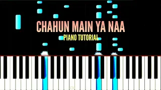 Chahun Main Ya Naa | Piano Tutorial | Arijit Singh | Shreya Ghoshal | Synthesia | Pragya