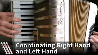 Accordion tutorial - How to coordinate right hand and left hand