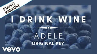 Adele - I Drink Wine (Piano Karaoke Version)