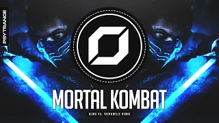 PSY-TRANCE ◉ Mortal Kombat Theme Song (Klinx VS. Freakdelic Remix)