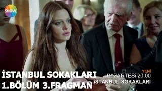 İstanbul Sokakları 1.Bölüm 3.Fragman