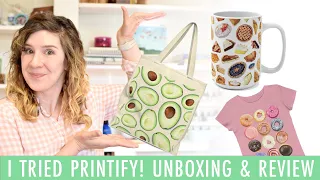 Trying Print on Demand | Printify Unboxing and Review