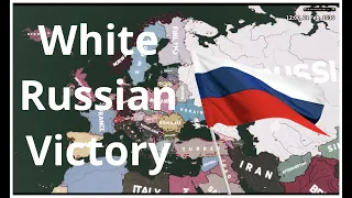 What if the Whites Won the Russian Civil War. | Hoi4 Timelapse