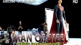 An Exclusive 13-Minutes Man Of Steel (Featurette) - Behind The Scenes