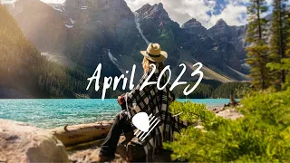 Indie/Pop/Rock Compilation - April 2023