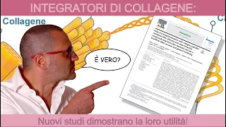 INTEGRATORI DI COLLAGENE: nuovi studi dimostrano la loro utilità! Sarà vero?