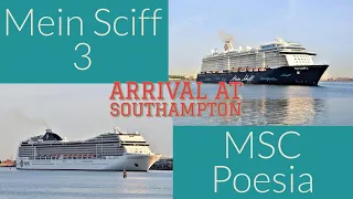 MSC Poesia and Mein Schiff 3 arriving at Southampton