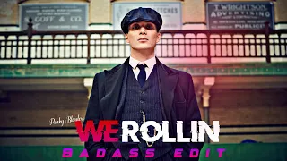 We rollin X Pesky Blinders Edit status | ft. Thomas Shelby attitude status | 4k edit status