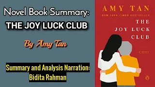 The Joy Luck Club by Amy Tan Book Summary Narration by Bidita Rahman