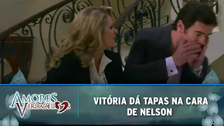 Amores Verdadeiros - Vitória dá tapas na cara de Nelson