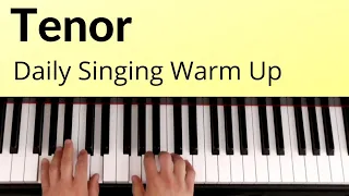 Daily Singing Warm Up - Tenor Full Range