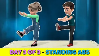 3-DAY WORKOUT PLAN FOR KIDS: (3) STANDING ABS