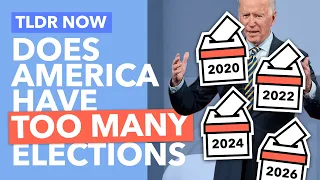 Does America Have Too Many Elections? - TLDR News