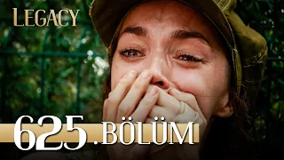 Emanet 625. Bölüm | Legacy Episode 625