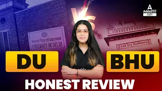 Delhi University Vs Banaras Hindu University | DU Vs BHU | Which one is Better? | Must Watch 🔥