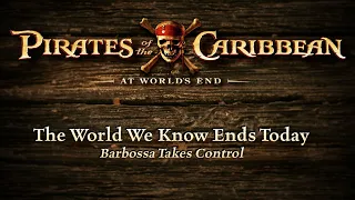 20. "The World We Know Ends Today" Pirates of the Caribbean: At World's End Deleted Scene