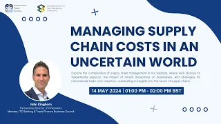 WEBINAR: Managing Supply Chain Costs In An Uncertain World