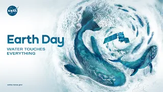 Earth Day 2024: Water Touches Everything