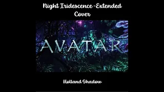 AVATAR SOUNDTRACK: Night Iridescence (Extended MIDI Cover)
