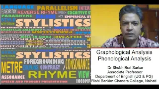 Online Class (Live) on Graphological and Phonological Stylistic Analysis by Dr Shubh Brat Sarkar