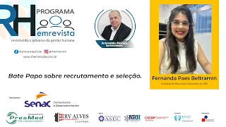 Programa RH emrevista - Edição 103 - Fernanda Paes Beltramin -Analista de Recursos Humanos na UNG.