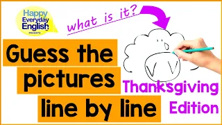 Guess the Thanksgiving Pictures As I Draw Them Line by Line - ESL Clothes Class Game