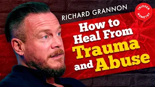 "Trauma Made Me a Radical Leftist" - Richard Grannon