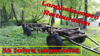 Langholzwagen Restauration | 55 Jahre abgestellt im Wald