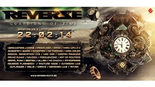 Reverze 2014  Guardians of Time (Livestream By Bass Events)