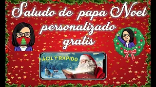 papa noel saludo APP PNP/ personalizado/GRATIS/CELULAR-LAPTOP-PC/Miss Paholita