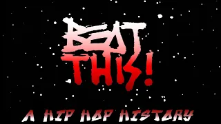 Beat This - Hip Hop History - 1984