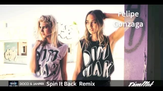 Spin It Back Remix ( Felipe Gonzaga)